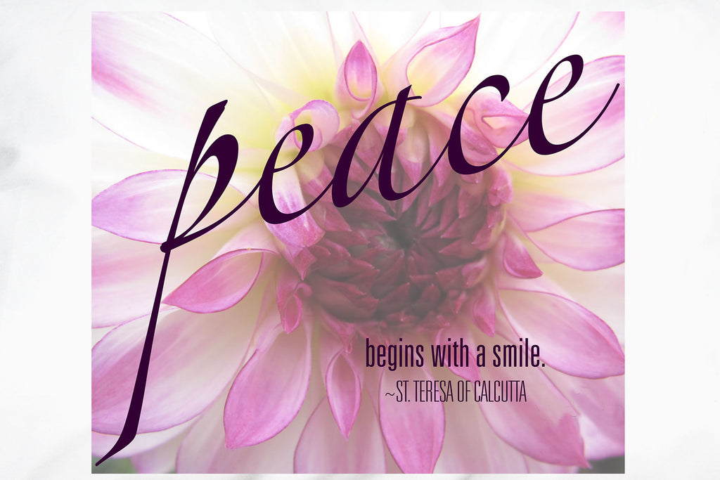 Saint Quotes: Mother Teresa - Peace Begins with a Smile