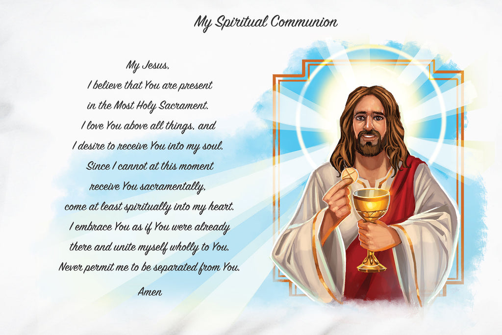 Here is a closeup of the beautiful traditional prayer used for the holy practice of making a Spiritual Communion.