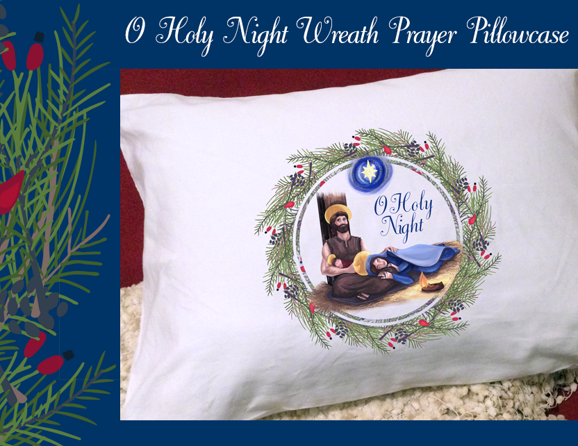 O Holy Night Catholic Christmas Prayer Pillowcase