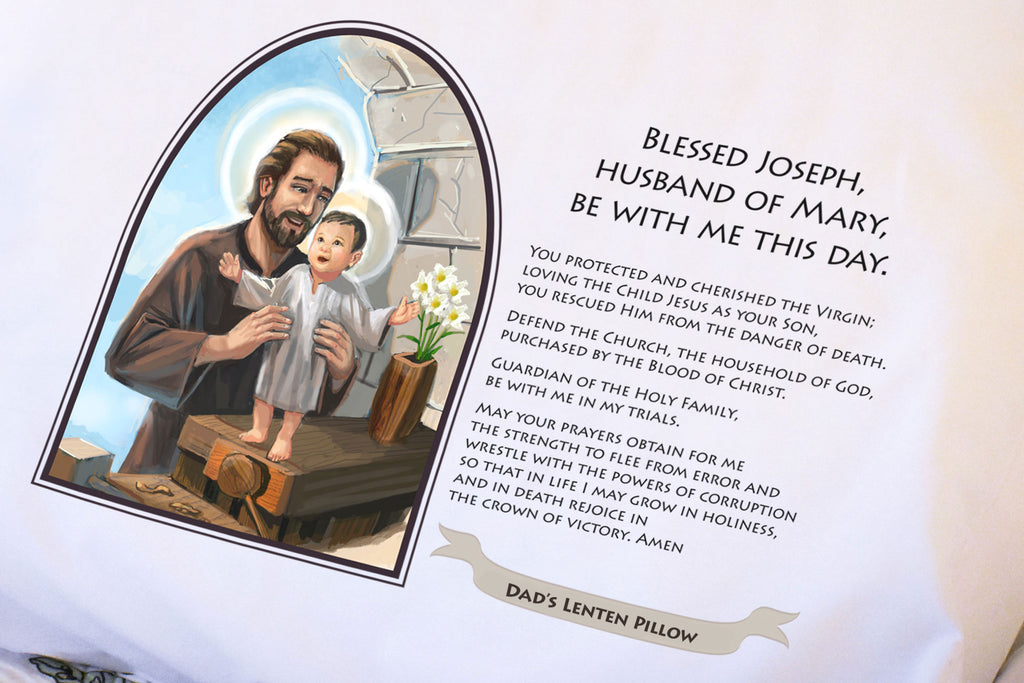This Prayer Pillowcase features the traditional Daily Petition to St. Joseph will a tender scene of the child Jesus with His foster father and can be personalized too,