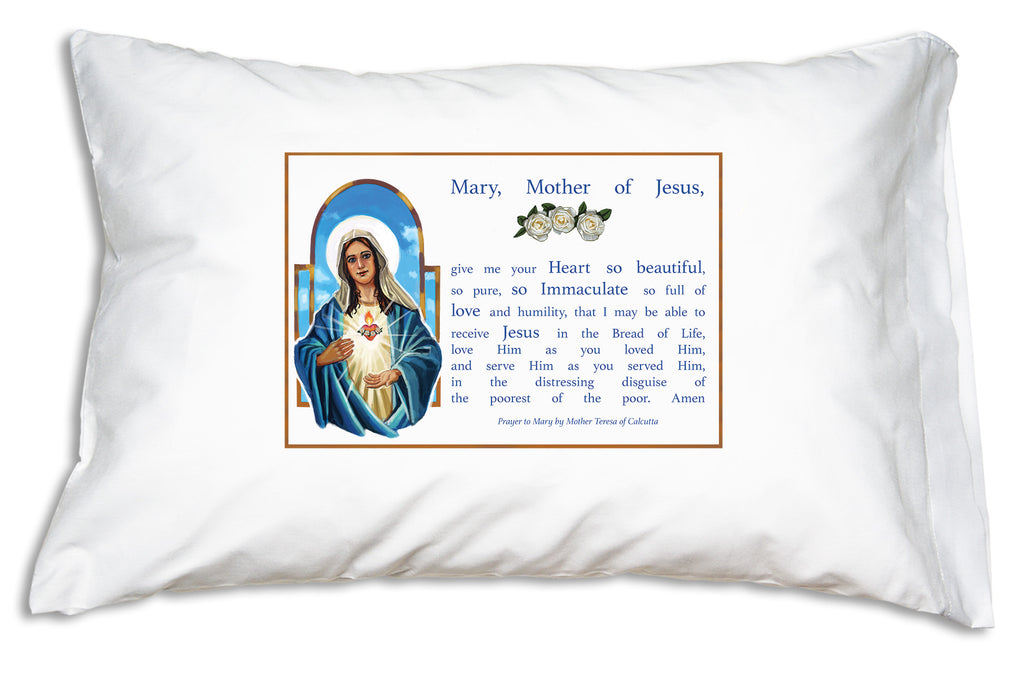 Mother Teresa's Prayer to Mary Prayer Pillowcase features a radiant portrait of the Immaculate Heart of Mary and Mother Teresa's own prayer. 