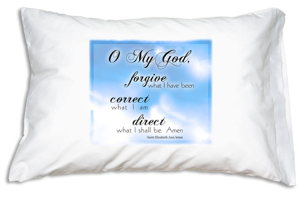 Add heavenly inspiration to your Catholic home with Prayer Pillowcases, like this dear little prayer by St. Elizabeth Seton. “O my God, forgive what I have been, correct what I am, and direct what I shall be.” Like all Prayer Pillowcases, it is available in your choice of silky soft 100% cotton, USA grown organic cotton, and a poly/cotton blend. 